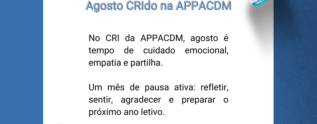 Mês de agosto de férias do CRI para preparar o próximo ano