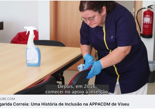 Margarida Correia: Uma História de Inclusão na APPACDM de Viseu