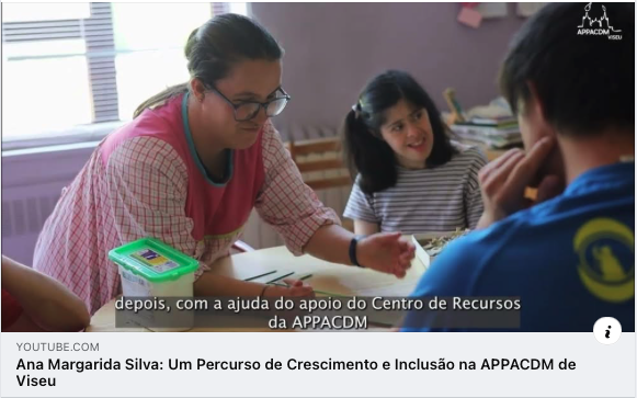 Ana Margarida Silva: Um Percurso de Crescimento e Inclusão na APPACDM de Viseu